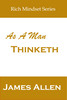 Thumbnail As A Man Thinketh - James Allen